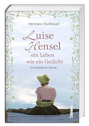 Seller image for Luise Hensel - Ein Leben wie ein Gedicht for sale by Rheinberg-Buch Andreas Meier eK