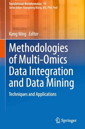 Seller image for Methodologies of Multi-Omics Data Integration and Data Mining : Techniques and Applications for sale by AHA-BUCH GmbH