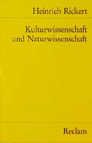 Kulturwissenschaft und Naturwissenschaft. Mit einerm Nachwort, hrsg. von Friedrich Vollhardt / Re...