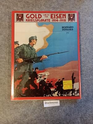 Gold gab ich für Eisen : österreichische Kriegsplakate 1914 - 1918.