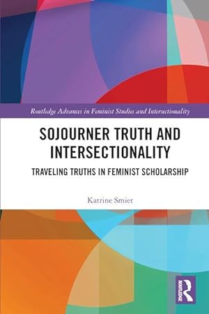 Seller image for Sojourner Truth and Intersectionality for sale by moluna