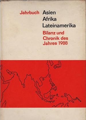 Seller image for Jahrbuch Asien, Afrika, Lateinamerika : bilanz und Chronik des Jahres 1988 for sale by Schrmann und Kiewning GbR