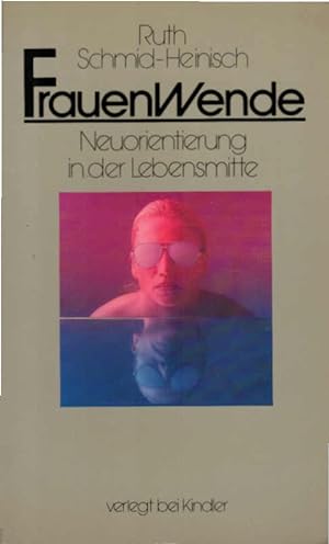 Seller image for Frauenwende : Neuorientierung in d. Lebensmitte. Mit e. Vorw. von Ursula Lehr for sale by Schrmann und Kiewning GbR