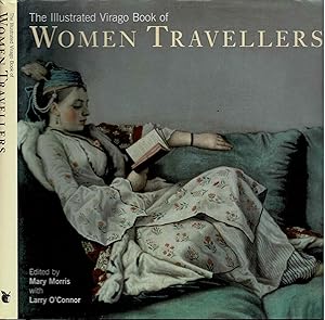 Seller image for The Illustrated Virago Book of Women Travellers for sale by Muir Books [Robert Muir Old & Rare Books]