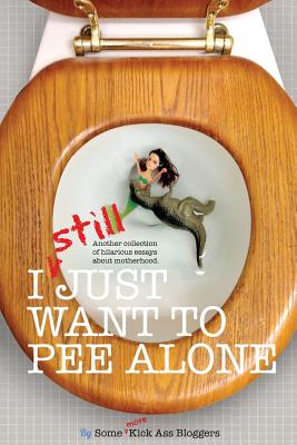Bild des Verkufers fr I Still Just Want to Pee Alone (Paperback or Softback) zum Verkauf von BargainBookStores