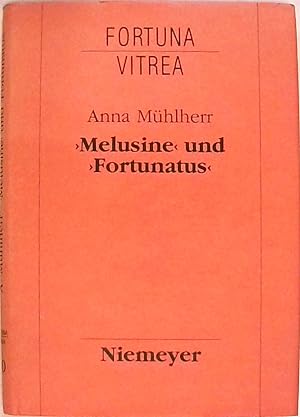 Seller image for Melusine' und 'Fortunatus' Verrtselter und verweigerter Sinn for sale by Berliner Bchertisch eG