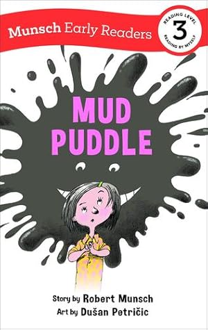 Seller image for Mud Puddle Early Reader (Munsch Early Readers) by Munsch, Robert [Hardcover ] for sale by booksXpress