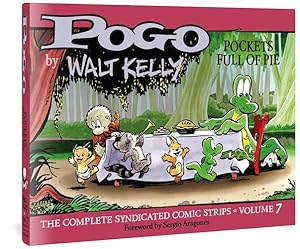 Bild des Verkufers fr Pogo The Complete Syndicated Comic Strips: Pockets Full of Pie (Vol. 7) (Walt Kelly's Pogo) by Kelly, Walt [Hardcover ] zum Verkauf von booksXpress