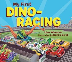 Bild des Verkufers fr My First Dino-Racing (Dino Board Books) by Wheeler, Lisa [Board book ] zum Verkauf von booksXpress
