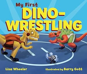 Bild des Verkufers fr My First Dino-Wrestling (Dino Board Books) by Wheeler, Lisa [Board book ] zum Verkauf von booksXpress