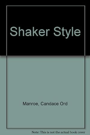 Imagen del vendedor de Shaker Style a la venta por WeBuyBooks