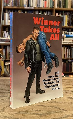 Seller image for Winner Takes All _ and more hot Master/slave fantasies for sale by San Francisco Book Company