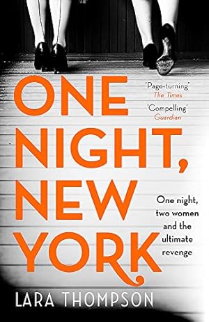 Seller image for One Night, New York: 'A page turner with style' (Erin Kelly) for sale by WeBuyBooks