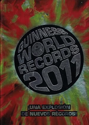 Imagen del vendedor de GUINNESS WORLD RECORDS 2011. Una explosin de nuevos rcords! a la venta por Librera Torren de Rueda