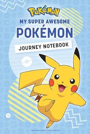 Seller image for Pok©mon: My Super Awesome Pok©mon Journey Notebook (Gaming) by Insight Editions, Haley, Sebastian [Hardcover ] for sale by booksXpress