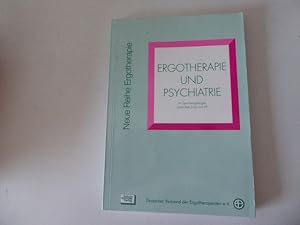 Seller image for Ergotherapie und Psychiatrie im Spannungsbogen zwischen Jung und Alt. Neue Reihe Ergotherapie. Softcover for sale by Deichkieker Bcherkiste