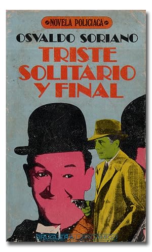 Immagine del venditore per Triste, solitario final. venduto da Librera Berceo (Libros Antiguos)