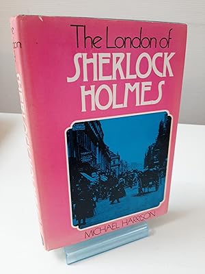 Bild des Verkufers fr The London of Sherlock Holmes zum Verkauf von Piccadilly Books & Pigalle livres