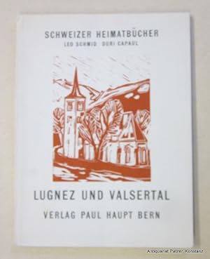 Seller image for Lugnez und Valsertal. Bern, Haupt, 1967. Mit 1 Karte u. 32 ganzs. fotografischen Abbildungen. 84 S. Illustrierter Or.-Kart. (Schweizer Heimatbcher, 131; Bndner Reihe, 16). for sale by Jrgen Patzer