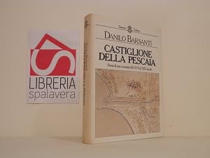 Bild des Verkufers fr Castiglione della Pescaia : storia di una comunit dal XVI al XIX secolo zum Verkauf von Libreria Spalavera