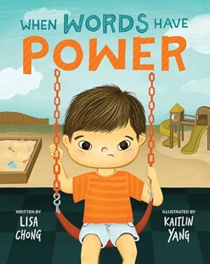 Immagine del venditore per When Words Have Power by Chong, Lisa [Hardcover ] venduto da booksXpress