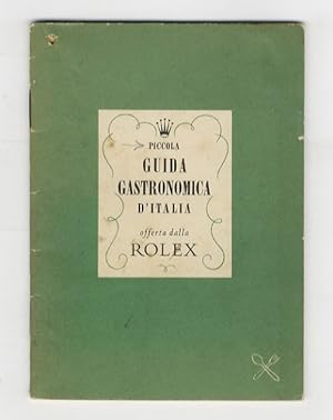Piccola guida gastronomica d'Italia offerta dalla Rolex.