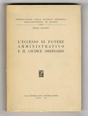 L'eccesso di potere amministrativo e il giudice ordinario.