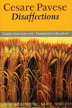Immagine del venditore per Disaffections : Complete Poems 1930-1950 venduto da GreatBookPrices
