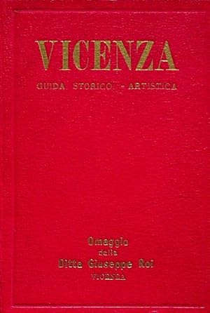 Seller image for Vicenza: la citt dei palazzi: breve guida indispensabile a chi desidera conoscere e visitare Vicenza.: III ed. corretta ed aggiornata. for sale by Studio Bibliografico Adige