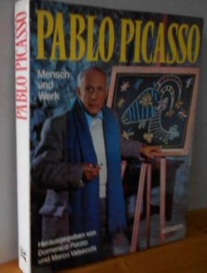 Pablo Picasso - Mensch und Werk Aus dem Ital. übersetzt und bearbeitet von Charlotte Birnbaum und...