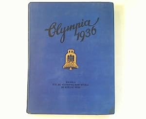 Image du vendeur pour Die Olympischen Spiele 1936 in Berlin und Garmisch-Partenkirchen. mis en vente par Antiquariat Matthias Drummer