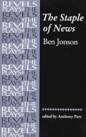 Immagine del venditore per The Staple of News (Revels Plays MUP) [Paperback ] venduto da booksXpress