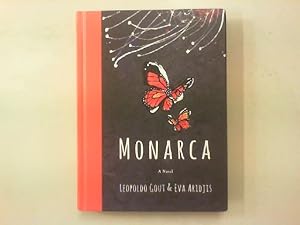 Monarca. A novel.