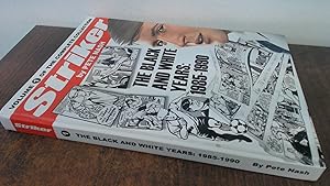 Bild des Verkufers fr Striker THE COMPLETE COLLECTION - VOLUME 1: THE BLACK AND WHITE YEARS: 1985-1990 zum Verkauf von BoundlessBookstore