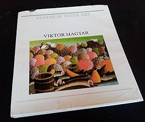 Seller image for Viktor Magyar ( Yugoslav Naive Art) for sale by Denton Island Books