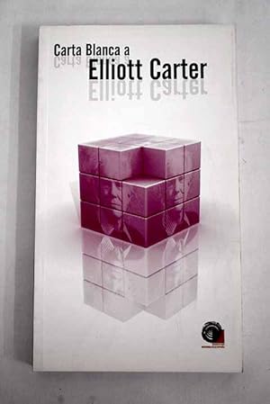 Carta blanca a Elliott Carter