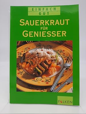 Sauerkraut für Genießer