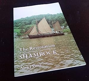 Bild des Verkufers fr The Restoration of the Ketch-rigged Tamar Sailing Barge "Shamrock", 1974-79 zum Verkauf von Denton Island Books