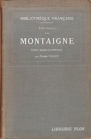 Bild des Verkufers fr Montaigne: Textes Choises et Commentes zum Verkauf von WeBuyBooks