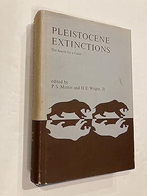 PLEISTOCENE EXTINCTIONS: The Search for a Cause