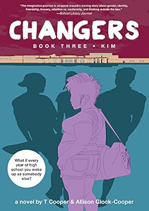 Seller image for Changers Book Three: Kim by Cooper, T, Glock-Cooper, Allison [Paperback ] for sale by booksXpress