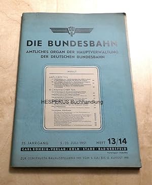 Bild des Verkufers fr Die Bundesbahn - 25. Jg./ Heft 13/14 - 5./20. Juli 1951 zum Verkauf von HESPERUS Buchhandlung & Antiquariat