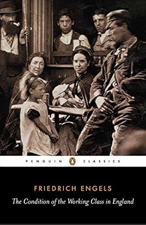 Seller image for The Condition of the Working Class in England (Classics S) by Engels, Friedrich [Paperback ] for sale by booksXpress