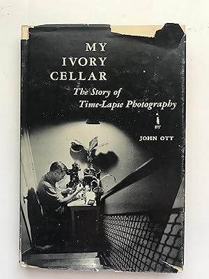 Seller image for MY IVORY CELLAR - THE STORY OF TIME-LAPSE PHOTOGRAPHY for sale by Sheapast Art and Books