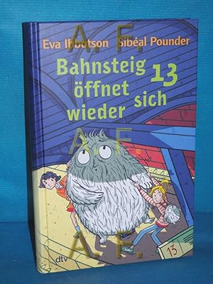 Seller image for Bahnsteig 13 ffnet sich wieder. Eva Ibbotson, Sibal Pounder , aus dem Englischen von Katja Frixe for sale by Antiquarische Fundgrube e.U.
