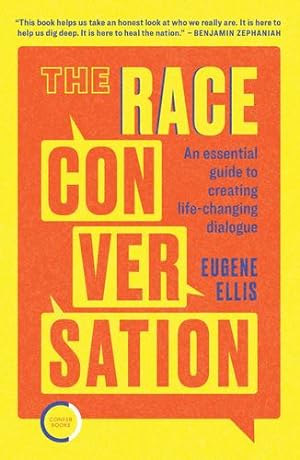 Imagen del vendedor de The Race Conversation by Ellis, Eugene [Paperback ] a la venta por booksXpress