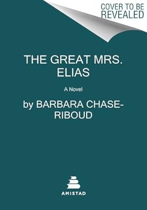 Immagine del venditore per The Great Mrs. Elias: A Novel by Chase-Riboud, Barbara [Paperback ] venduto da booksXpress