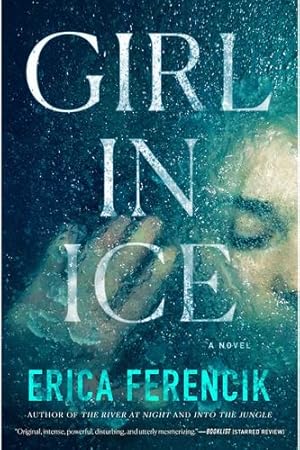 Seller image for Girl in Ice by Ferencik, Erica [Paperback ] for sale by booksXpress