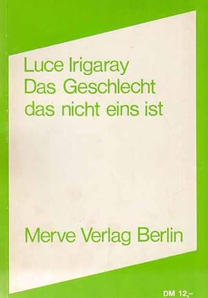 Bild des Verkufers fr Das Geschlecht, das nicht eins ist. Internationale marxistische Diskussion ; 82. zum Verkauf von Fundus-Online GbR Borkert Schwarz Zerfa