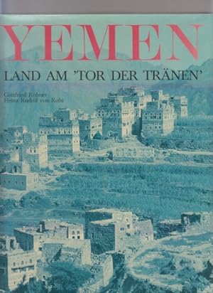 Bild des Verkufers fr Yemen. Land am 'Tor der Trnen'. zum Verkauf von Fundus-Online GbR Borkert Schwarz Zerfa